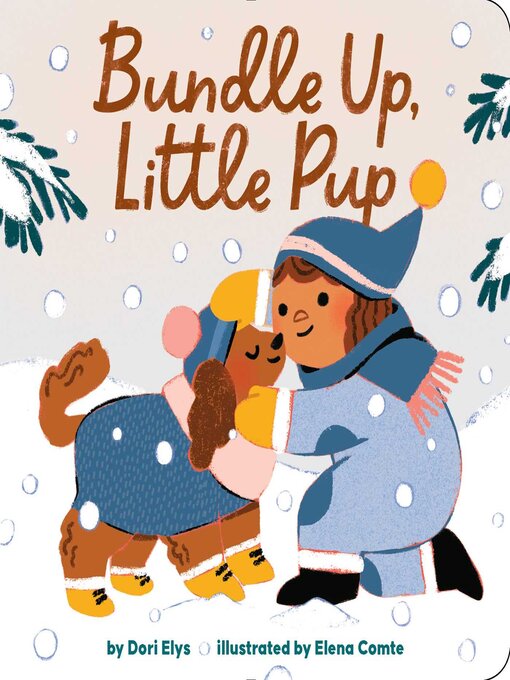 Title details for Bundle Up, Little Pup by Dori Elys - Available